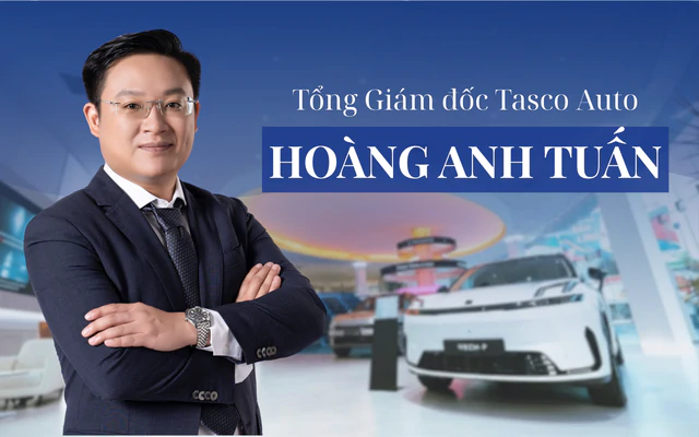 Tổng Giám đốc Tasco Auto: ‘Khách hàng không chỉ mua một chiếc xe, họ kỳ vọng sự an tâm trong suốt hành trình sở hữu’